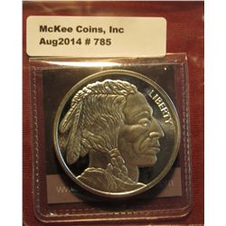 785. Buffalo Nickel Replica Struck in .999 Fine Silver. One Ounce.