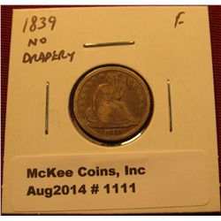 1111. 1839 no drapery Seated Liberty Dime F
