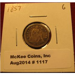 1117. 1857 Seated Liberty Dime G