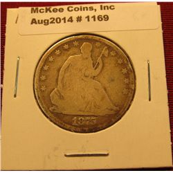 1169. 1875 P Seated Liberty Half Dollar, G+