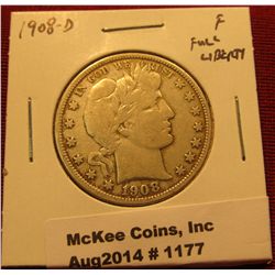 1177. 1908-D Barber Half Dollar F full LIBERTY