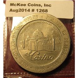 1268. 1968 $1 Gaming Token from the el Casino, Freeport, Grand Bahama Island – probably from James B