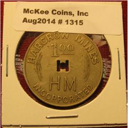 1315. Coal Company scrip – Harcrow Mines Incorporated good for $1.00