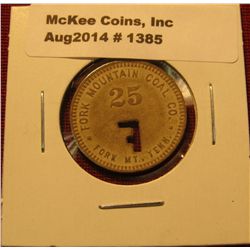 1385. Coal company scrip – Fork Mountain Coal Co., Fork Mt., TN 25¢, plastic or white fiber token