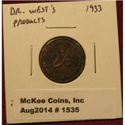 1535. Dr. West’s Sales Premium Good for 2 ½¢, not good after July 31st, 1933 VF