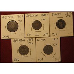 1588. 1893 Austria 10 heller; 1883 Switzerland 5c; 1851G Austria 1 Kroner; 1860 V Austria 1 Kroner; 