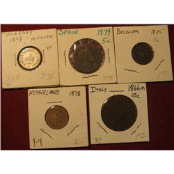 1593. 1866M Italy 10c; 1878 Netherlands 1c; 1875 Belgium 1c; 1879 Spain 5c; & 1894 Hungary 10 Filler