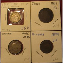 1594. 1899 Hungary 2f; 1885 Switzerland 20 Rappan; 1861 Italy 5c; & 1885 Switzerland 10c.