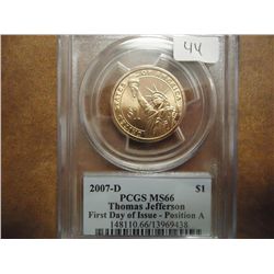 2007-D JEFFERSON DOLLAR PCGS MS66 1ST DAY ISSUE