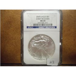2009 AMERICAN SILVER EAGLE NGC MS69 EARLY RELEASES