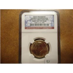 2007-D WASHINGTON DOLLAR NGC BU 1ST DAY ISSUE