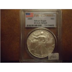 2005 AMERICAN SILVER EAGLE PCGS MS69 1ST STRIKE