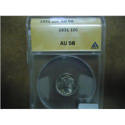 1931 MERCURY DIME ANACS AU58