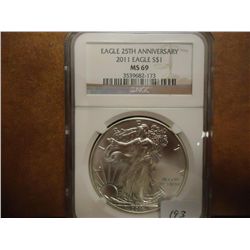 2011 AMERICAN SILVER EAGLE NGC MS69 25TH