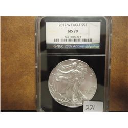 2012-W BURNISHED AMERICAN SILVER EAGLE NGC MS70