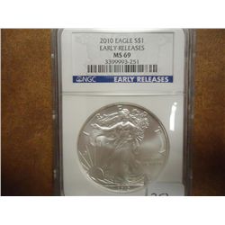 2010 AMERICAN SILVER EAGLE NGC MS69 EARLY RELEASES