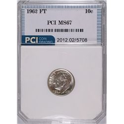 1962 ROOSEVELT DIME, PCI MS-67 FULL TORCH!!