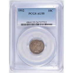 1912 BARBER DIME, PCGS AU-55  NICE COLOR!