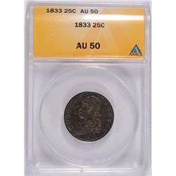 1833 BUST QUARTER, ANACS AU-50 NICE COIN RARE ]IN HIGH GRADE, NICE COLORS!