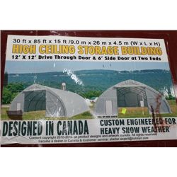 NEW 30'X 15' X 85 HIGH CEILING STORAGE BUILDING