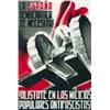Image 1 : LA ESPAÑA DEMOCRATICA TE NECESITA, ALISTATE EN LAS MILICIAS POPULARES ANTIFASCISTAS....