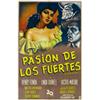 Image 1 : PASION DE LOS FUERTES....