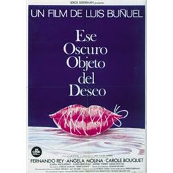 ESE OSCURO OBJETO DEL DESEO....