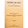 Image 3 : C. 1910S "MAKING HIS WAY" HARDCOVER BOOK