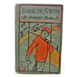 C. 1910S "SINK OR SWIM" HARDCOVER BOOK