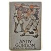 Image 1 : 1911 "ANDY GORDON" HARDCOVER BOOK