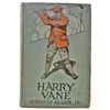Image 1 : 1911 "HARRY VANE" HARDCOVER BOOK