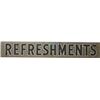 Image 1 : “Refreshments” Large Metal Outdoor Neon Sign.