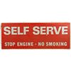 Image 1 : Self Serve Single-Sided Metal Sign.