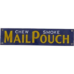 Mail Pouch Single-Sided Porcelain Sign.