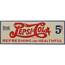 Drink Pepsi : Cola 5 Cents “Refreshing And Healthful”.