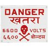Image 1 : Danger 6600 Volts Red & White Porcelain Sign.