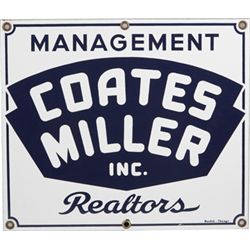 Coates Miller Inc. Management Realtors Porcelain Sign.