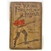 Image 1 : 1909 "THE YOUNG FIREMEN OF LAKEVILLE" HARDCOVER BOOK