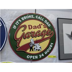 23" round tin sign "Dad's Garage"