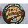 Image 1 : 23" Round tin sign "Dad's Garage"
