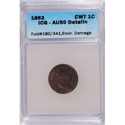 1863 CIVIL WAR TOKEN (UNION FOR EVER) ICG AU-50 DETAILS