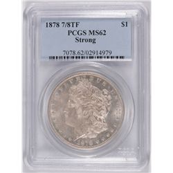 1878 7/8TF MORGAN SILVER DOLLAR PCGS MS62 Strong