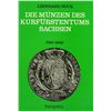 Image 1 : DIE MÜNZEN DES KURFÜRSTENTUMS SACHSEN