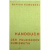 Image 1 : HANDBUCH DER POLNISCHEN NUMISMATIK