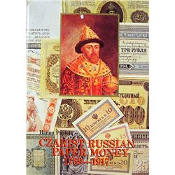 CZARIST RUSSIAN PAPER MONEY 1769-1917