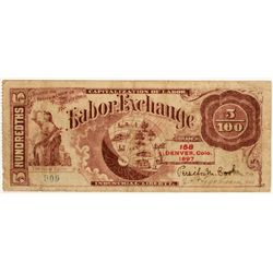 Labor Exchange Fractional Note Scrip, 5/100, Denver, 1897