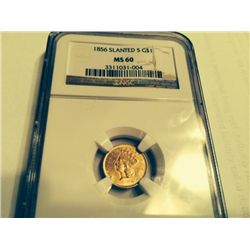 1856 $1 Liberty Slanted 5G NGC MS-60