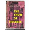 Image 2 : Seduction of the Innocent (Rinehart, 1953) and The Show of Violence (1949, Doubleday). Here are copi