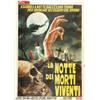 Night of the Living Dead (Continental, R-1970).Italian 4 Fogli (55" X 78"). Dir. George Romero. Star