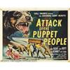 Image 1 : Attack of the Puppett People (AIP, 1958).Half Sheet (22" X 28"). Dir. Bert I Gordon. Starring: John.